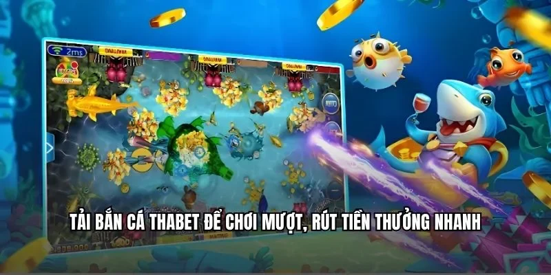 tải bắn cá Thabet
